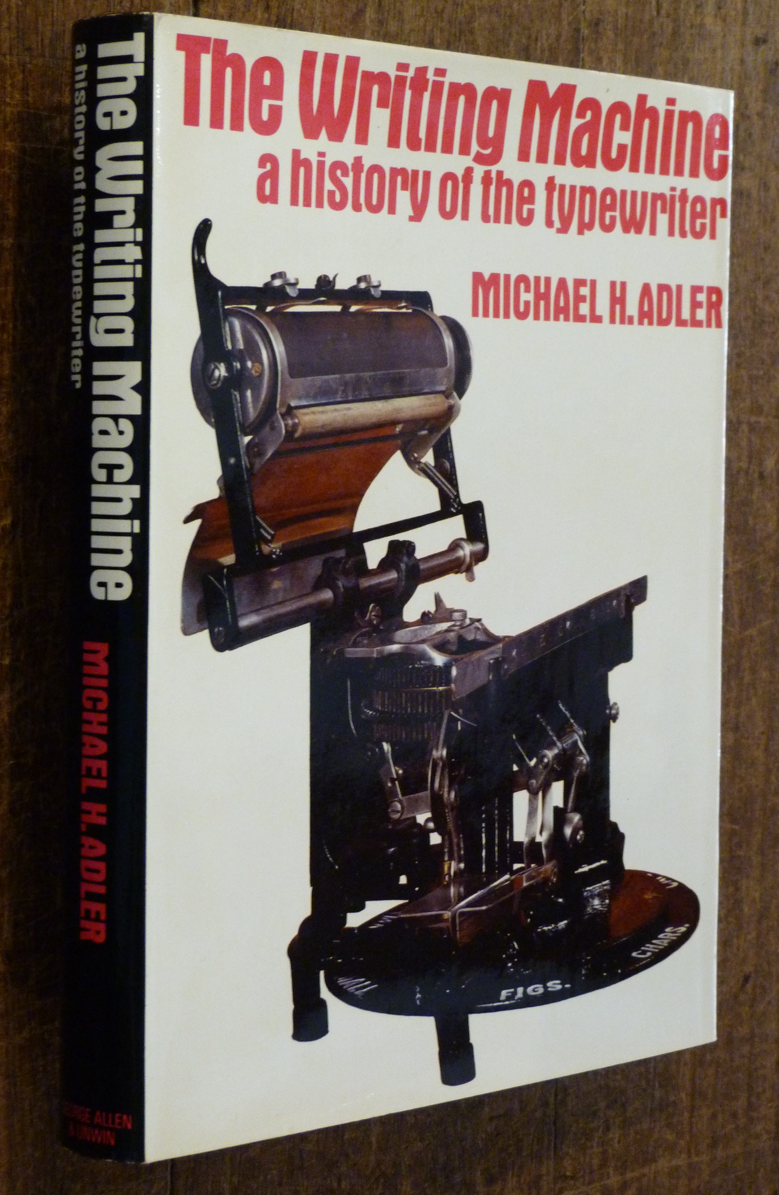 Image for The Writing Machine: History of the Typewriter